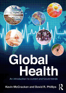 Global Health: An Introduction to Current and Future Trends