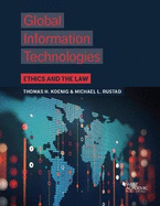 Global Information Technologies: Ethics and the Law