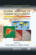 Global Mapping of Human Settlement: Experiences, Datasets, and Prospects