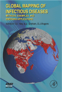 Global Mapping of Infectious Diseases: Methods, Examples and Emerging Applications