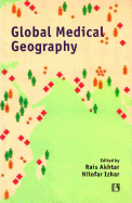 Global Medical Geography: Essays in Honour of Prof. Yola Verhasselt