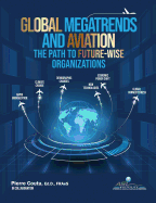 Global Megatrends and Aviation: The Path to Future-Wise Organizations