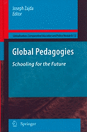 Global Pedagogies: Schooling for the Future
