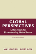Global Perspectives: A Handbook for Understanding Global Issues - Kelleher, Ann, and Klein, Laura