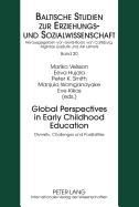Global Perspectives in Early Childhood Education: Diversity, Challenges and Possibilities