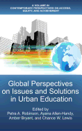 Global Perspectives of Issues and Solutions in Urban Education