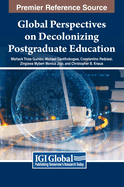 Global Perspectives on Decolonizing Postgraduate Education