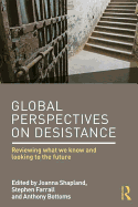 Global Perspectives on Desistance: Reviewing What We Know and Looking to the Future