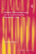 Global Perspectives on E-Commerce Taxation Law