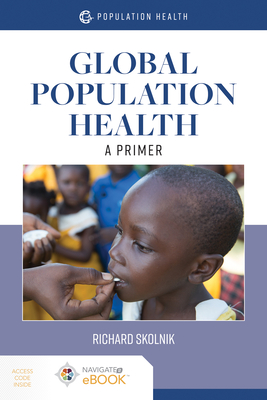 Global Population Health - Skolnik, Richard