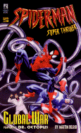 Global Terror Spider Man Super Thriller 3 - Del Rio, Martin