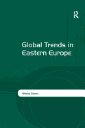 Global Trends in Eastern Europe