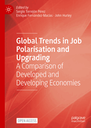 Global Trends in Job Polarisation and Upgrading: A Comparison of Developed and Developing Economies