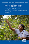 Global Value Chains: Linking Local Producers from Developing Countries to International Markets