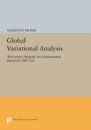 Global Variational Analysis: Weierstrass Integrals on a Riemannian Manifold