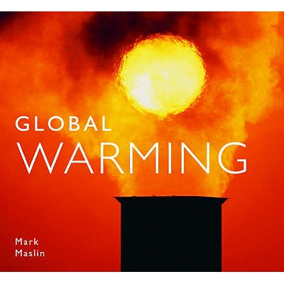 Global Warming - Maslin, Mark A.