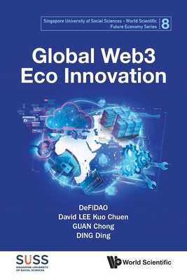 Global Web3 Eco Innovation - Defidao, David Kuo Chuen Lee Chong Guan