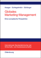 Globales Marketing-Management: Eine Europ?ische Perspektive