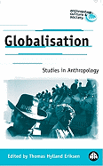 Globalisation: Studies in Anthropology