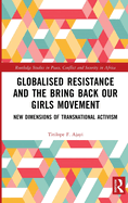 Globalised Resistance and the Bring Back Our Girls Movement: New Dimensions of Transnational Activism