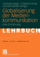 Globalisierung Der Medienkommunikation: Eine Einfuhrung