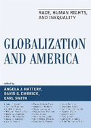 Globalization and America: Race, Human Rights, and Inequality