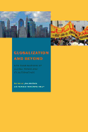 Globalization and Beyond: New Examinations of Global Power and Its Alternatives