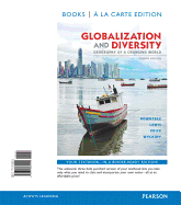 Globalization and Diversity: Geography of a Changing World, Books a la Carte Plus Masteringgeography with Etext -- Access Card Package