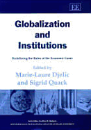 Globalization and Institutions: Redefining the Rules of the Economic Game