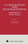 Globalization and Regionalization: Challenges for Public Policy