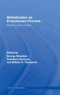 Globalization as Evolutionary Process: Modeling Global Change