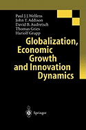 Globalization, Economic Growth and Innovation Dynamics