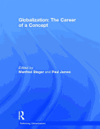 Globalization: The Career of a Concept