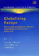 Globalizing Europe: Deepening Integration, Alliance Capitalism and Structural Statecraft