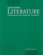 Globe Fearon Literature Comprehension and Vocabulary Workbook, Green Level