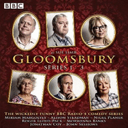 Gloomsbury: Series 1-3: 18 Episodes of the BBC Radio 4 Sitcom