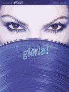 Gloria Estefan -- Gloria!: Piano/Vocal/Chords (Spanish Language Edition)