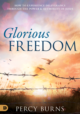 Glorious Freedom - Burns, Percy