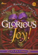 Glorious Joy!: A Christmas Musical for Two-Part Choir