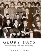 Glory Days: Growing up in Lower Bucks County