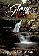 Glory in the Mountains: The Sound of Many Waters (Second Edition)