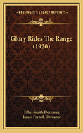 Glory Rides the Range (1920)