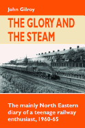 Glory & the Steam