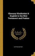 Glossary Hindstn & English to the New Testament and Psalms