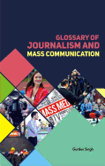 Glossary of Journalism and Mass Communication