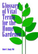 Glossary of Vital Terms for the Home Gardener