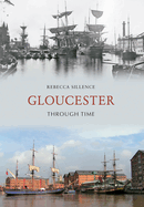 Gloucester Through Time