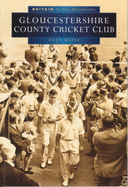 Gloucestershire County Cricket Club in Old Photographs