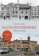 Gloucestershire Through Time