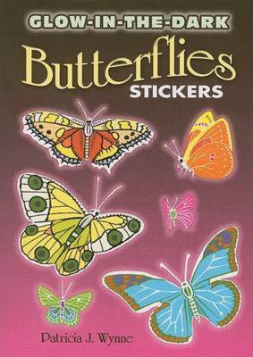 Glow-In-The-Dark Butterflies Stickers - Wynne, Patricia J